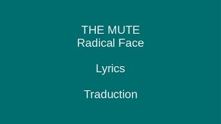 THE MUTE - Radical Face - Lyrics & Traduction