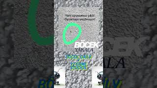 #bocek YENİ OYUN! #collab . YT Game Studios × böcek_daily