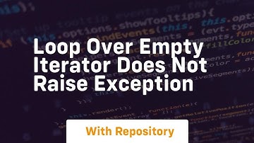 loop over empty iterator does not raise exception