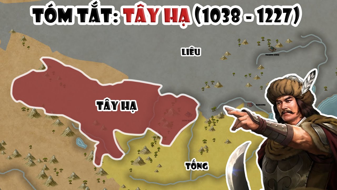 Tóm tắt: Tây Hạ - Triều đại của người Đảng Hạng | Chiến tranh Tống - Hạ | Lịch sử Trung Quốc - youtube