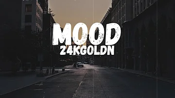 24kGoldn - Mood (feat. iann dior) (Lyrics)