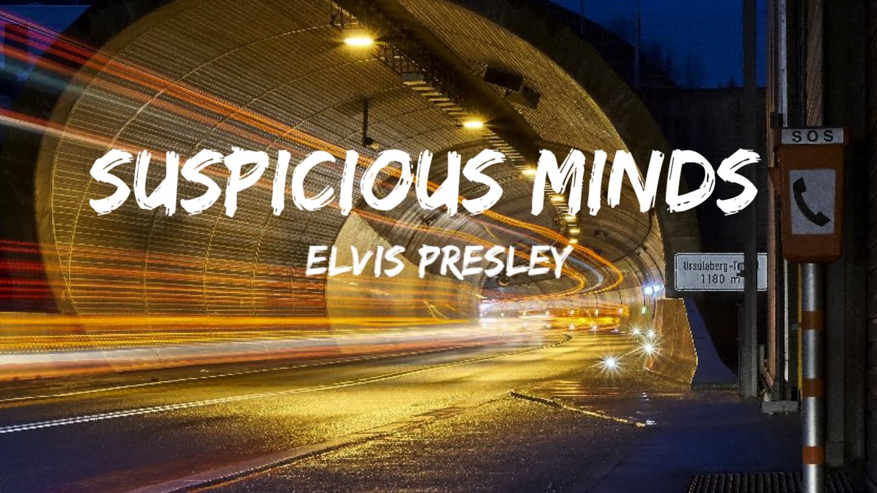 Elvis Presley - Suspicious Minds (Lyrics) - YouTube