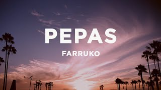 Farruko - Pepas (Letra/Lyrics)