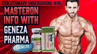Evolutionary.org Underground 28 - Masteron Info with Geneza Pharma