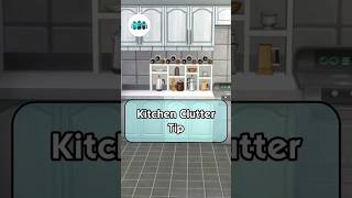 Sims 4 Kitchen Clutter Tip using Basegame/Get Together only! #sims4 #tipsandtricks #sims4tips Sims 4 Kitchen Clutter Tip using Basegame/Get Together only! #sims4 #tipsandtricks #sims4tips