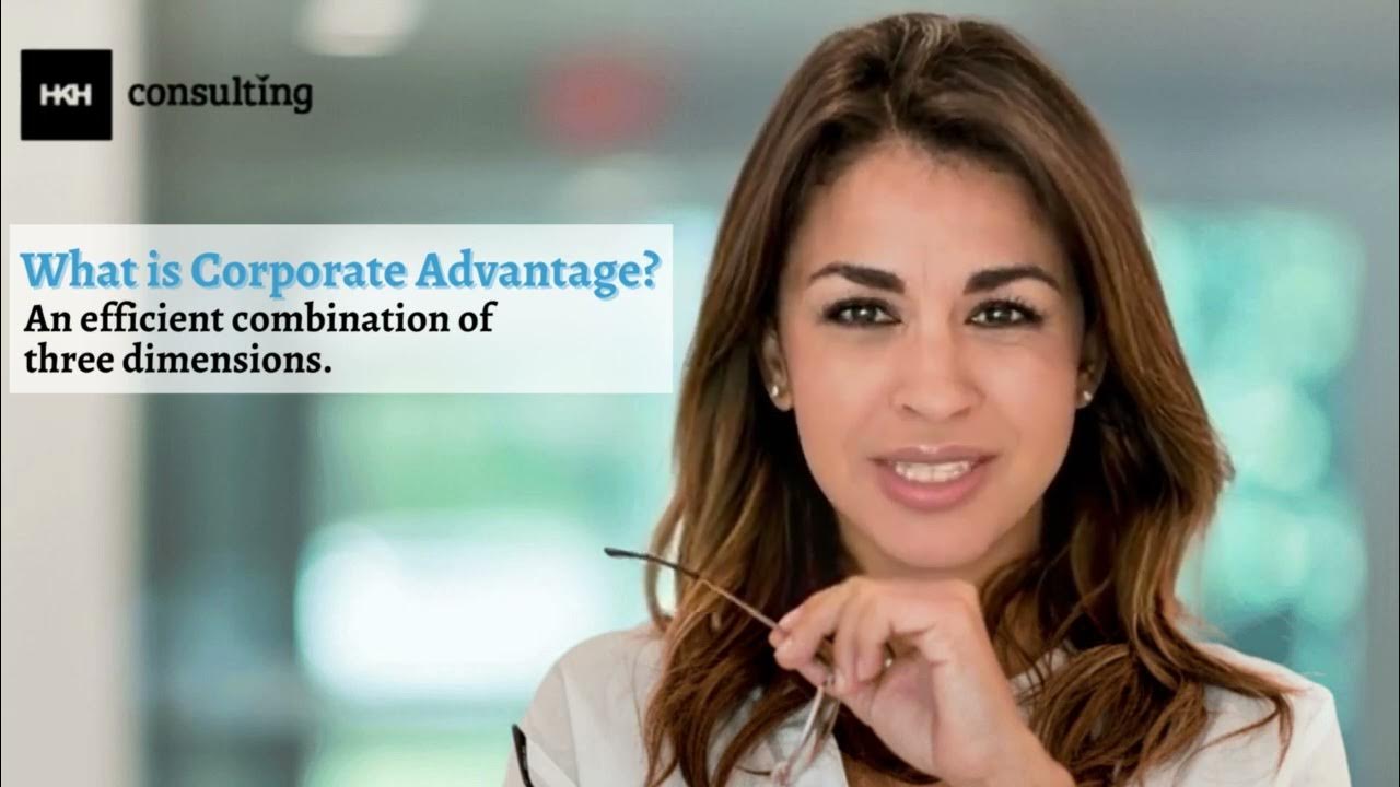 what-is-corporate-advantage-youtube