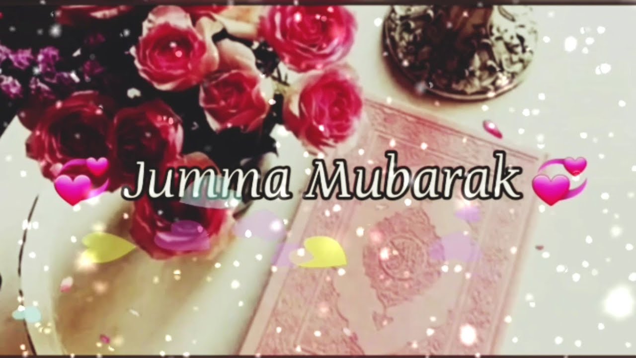 Latest Jumma Mubarak status || Whatsapp Status || #JummaMubarak ...