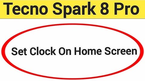 How to set clock on home screen, Tecno Spark 8 Pro me time set kaise karen