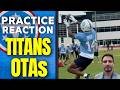Titans OTA Reaction: Carnell Tate isn't the ONLY one turning heads