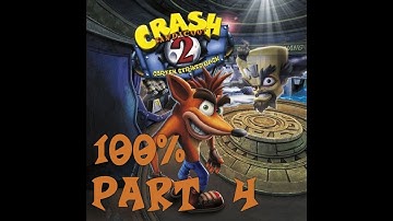 Crash Bandicoot 2: Cortex Strikes Back (PS4) - 100% Gameplay Walkthrough - Part 4 (no commentary)