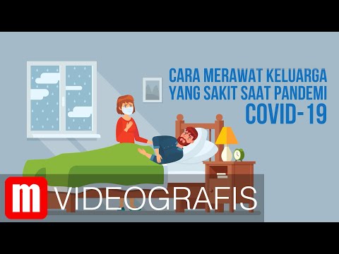 Cara Merawat Keluarga yang Sakit Saat Pandemi Covid-19