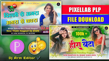New Nagpuri Song Plp File 📁| Music Thumbnail Plp File | Pixellab Plp File Dounload