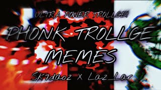 Phonk Trollge Memes | B1Ueshxrtcake - Destruction Iv | Best Trollface Memes 😈🔥