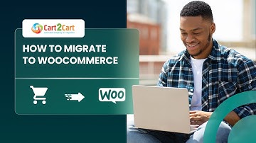 How to Migrate to WooCommerce via the Cart2Cart: Universal Migration App