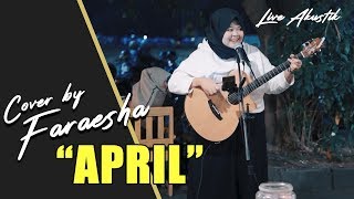 APRIL - FIERSA BESARI LIRIK BY FARAESHA - PENDOPO LAWAS JOGJA