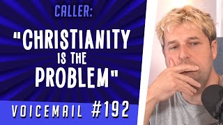 Caller: "Christianity is the problem!" screenshot 4