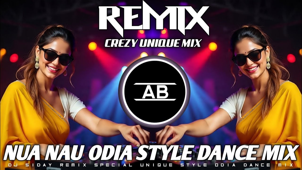NUA NAU NEW ODIA EDM DANCE MIX 💥 DJ SIDAY REMIX SPECIAL UNCOMEN STYLE DANCING MIX 💥 DJ R2R REMIX....