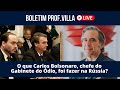 O que Carlos Bolsonaro, chefe do Gabinete do Ódio, foi fazer na Rússia? 18/02/22