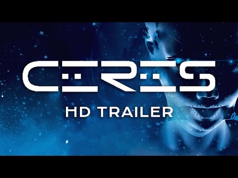 Ceres - HD Trailer
