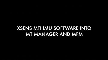 Xsens MTI IMU software intro and calibration || MT Manager and MFM (Magnetic Field Mapper)