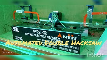AUTOMATED DOUBLE HACKSHAW MACHINE