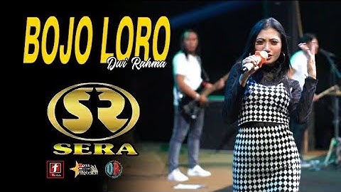 BOJO LORO - DWI RAHMA - SERA LIVE MAGELANG