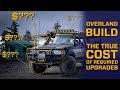 Overland Build: The True Cost of Required Upgrades