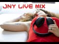 Jny live mix  happy and latin mix  cannes june 18