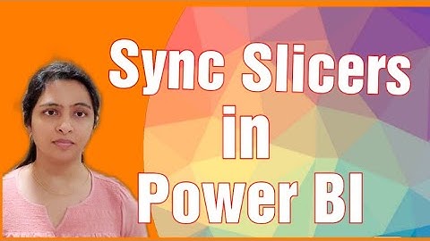 Sync Slicers in Power BI | Power BI for beginners