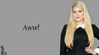 Download lagu Meghan trainor - Me too ( Lirik & Terjemahan)