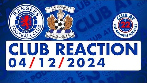 Rangers 6-0 Kilmarnock | Club Reaction