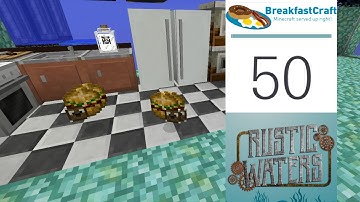 50 | Rustic Waters - Gourmet Venison Burgers | 1.12.2 Modded Minecraft | Breakfastcraft