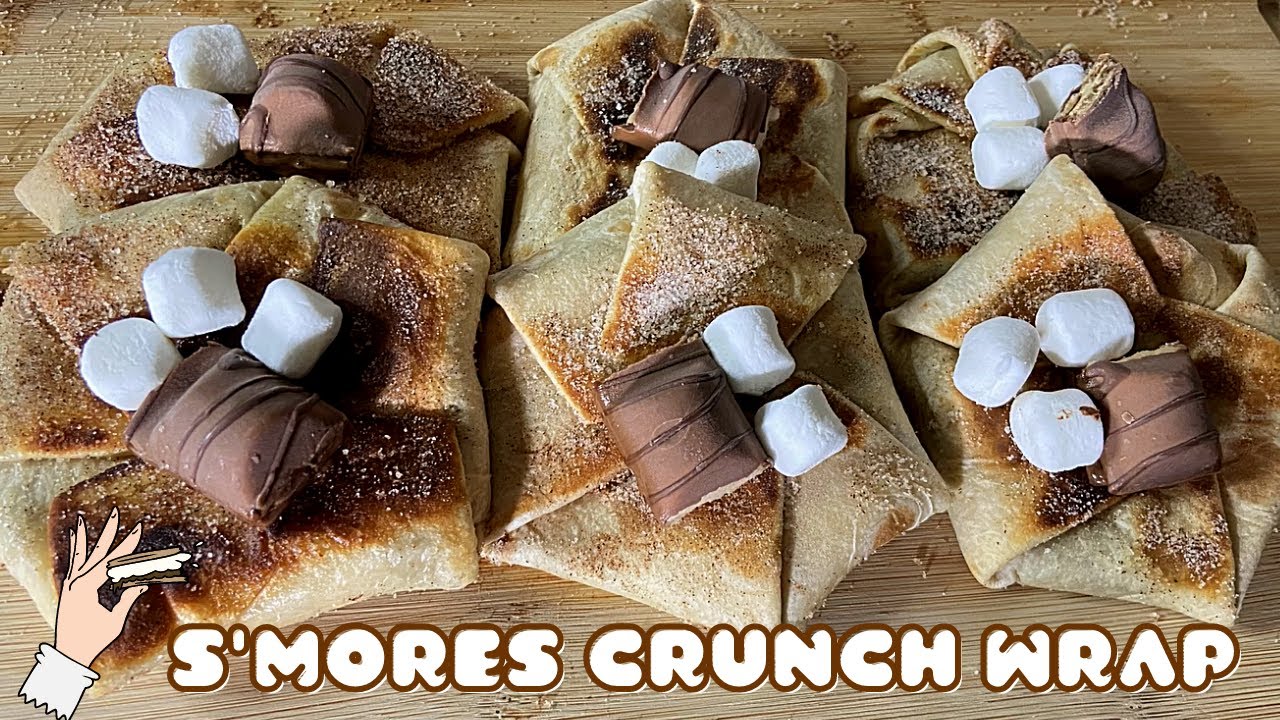 Let's Make It || S'MORES CRUNCH WRAP 🤤🤤 - YouTube