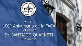 Homenaje del Colegio de Abogados de San Isidro con motivo del centenario de la FACA