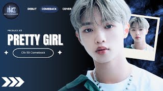 CLIX 1ST COMEBACK - PRETTY GIRL (이뻐이뻐) | OIGINAL SONG BY PRODUCE X101