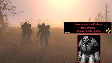 Fallout 76 Bunker Buster walkthrough guide,how to join the Enclave