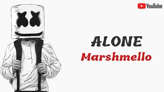 Alone - Marshmello | Lyrics | Lirik Lagu