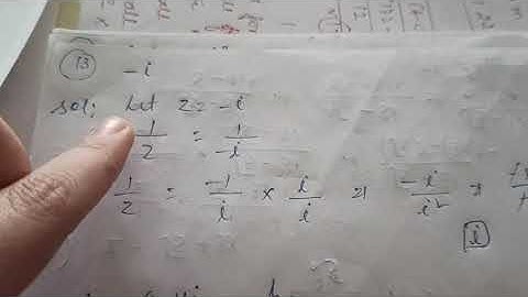 Class-11 Chapter-5 (Complex Numbers and Quadratic equations) Exercise-5.1 Sum-11,12,13 From NCERT