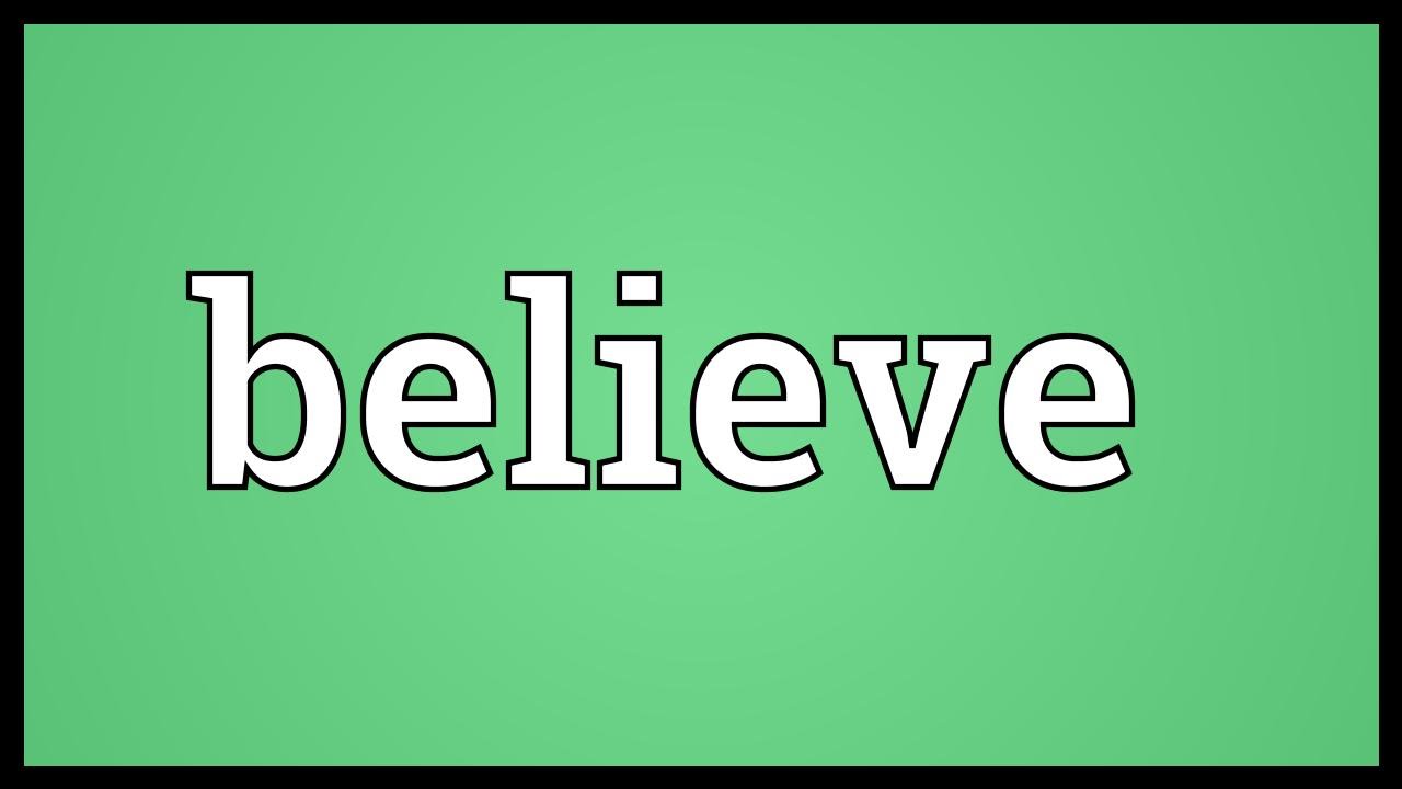 Believe Meaning