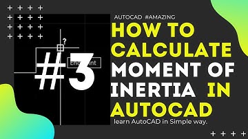#Episode -3 AutoCAD Amazing (How to Calculate Moment of Inertia in AutoCAD)