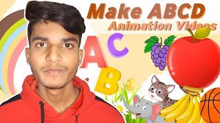 How to Make ABCD Animation Videos For Kids || Make ABCD Animation Using Mobile For KIDS screenshot 5