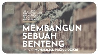 MEMBANGUN SEBUAH BENTENG