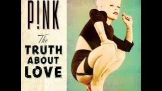 P!nk 'Blow Me (One Last Kiss)' -  AUDIO