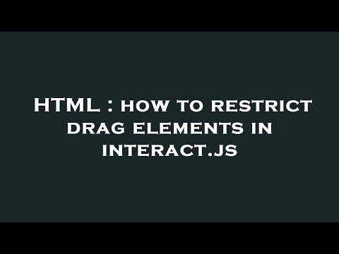 HTML : how to restrict drag elements in interact.js
