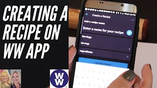 HOW TO BUILD A RECIPE ON WW APP | WEIGHT WATCHERS | CREATE A RECIPE IN THE WW RECIPE BUILDER 2020 screenshot 2