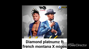 Diamond platinum ft French Montana X migos