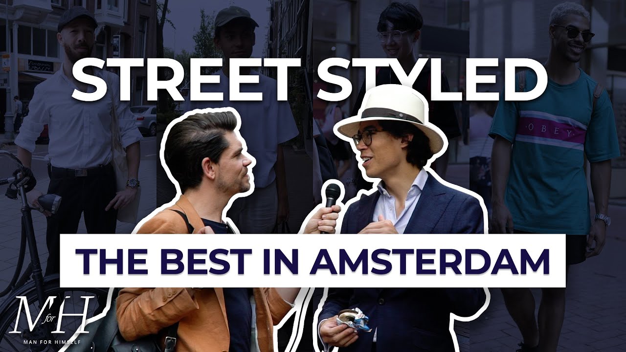 Best Men’s Fashion in Amsterdam Street Styled YouTube
