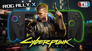 CyberPunk 2077 - ROG Xbox Ally X Gameplay and Performance!