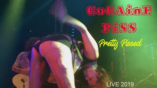 Video thumbnail of "COCAINE PISS - Pretty Pissed (LIVE at The Dome, Nov 2019)"