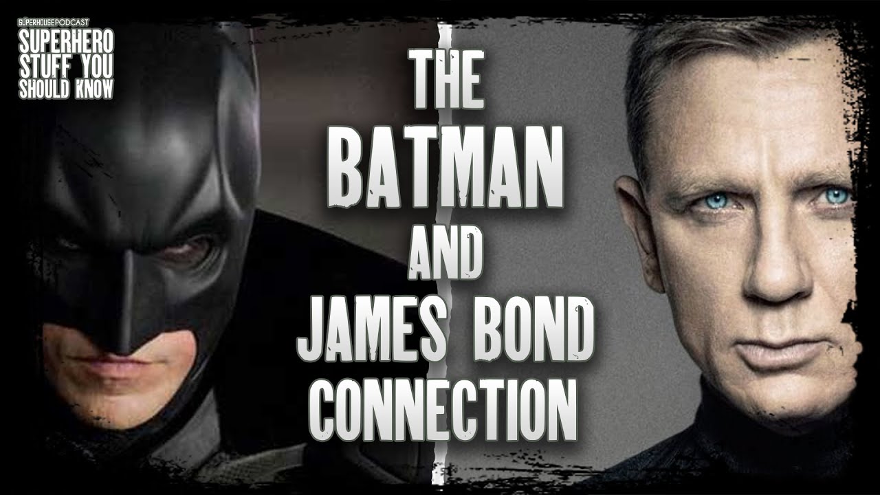The Batman-James Bond Connection - More Connections Than You Think - YouTube